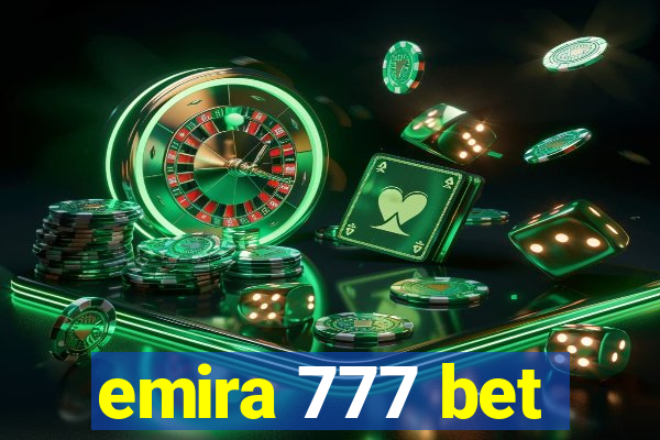 emira 777 bet